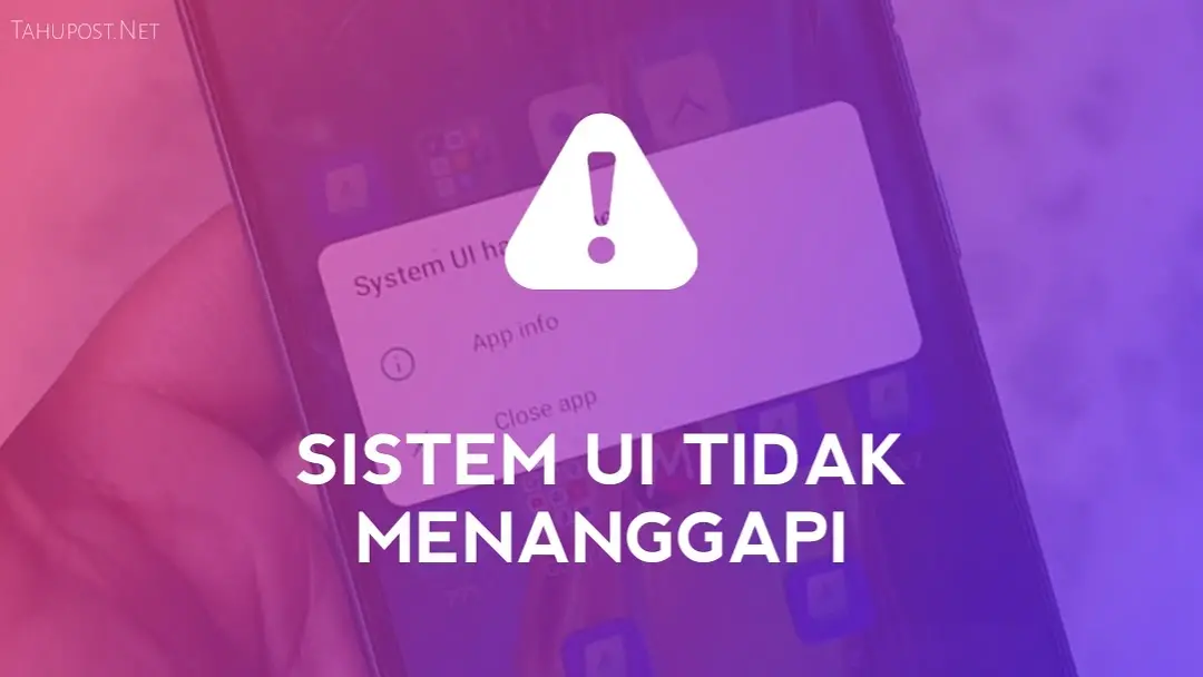 sistem ui tidak menanggapi