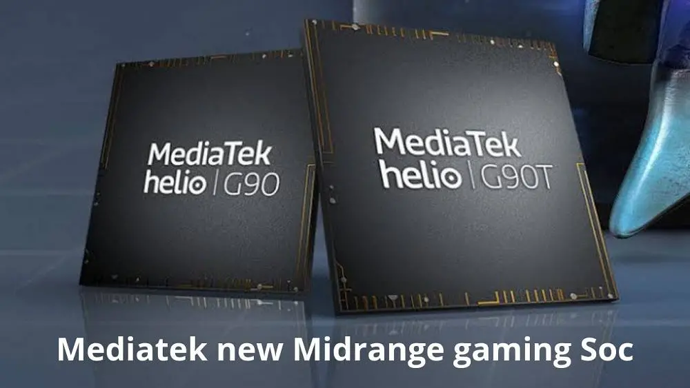 MediaTek G90 & G90T