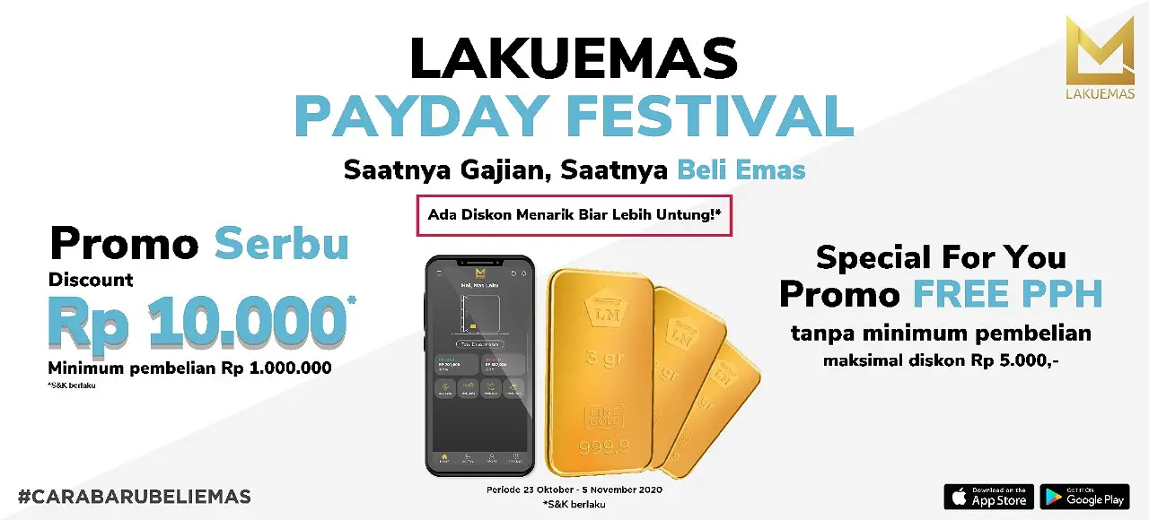 Lakuemas Payday Festival hanya berlaku untuk pembelian emas di aplikasi Lakuemas, Cara Baru Beli Emas.