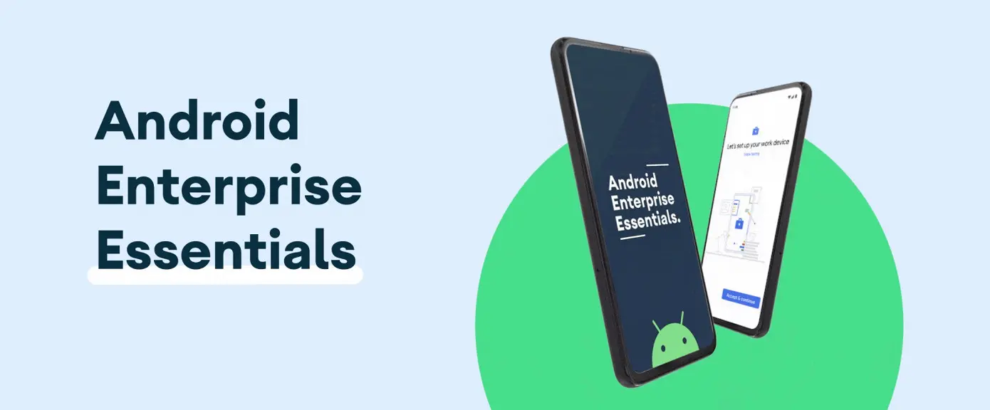 Google Android Enterprise Essentials