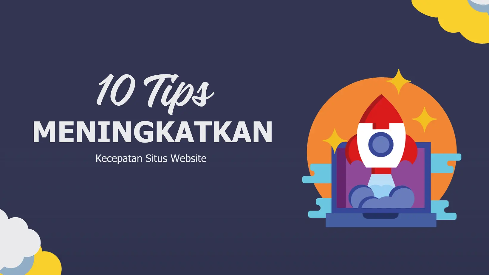 Meningkatkan Kecepatan Situs Web 