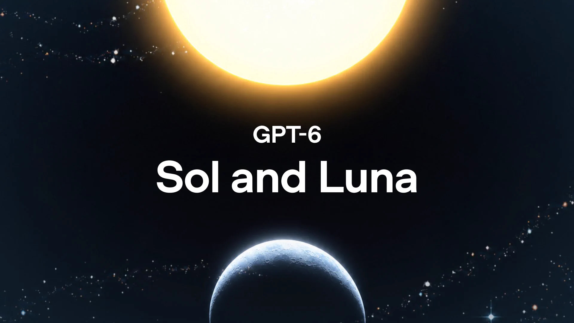 GPT-6 Sol, GPT-6 Luna, OpenAI GPT-6, GPT-6, harga GPT-6 Sol, harga GPT-6 Luna, GPT-6 API, OpenAI, ChatGPT
